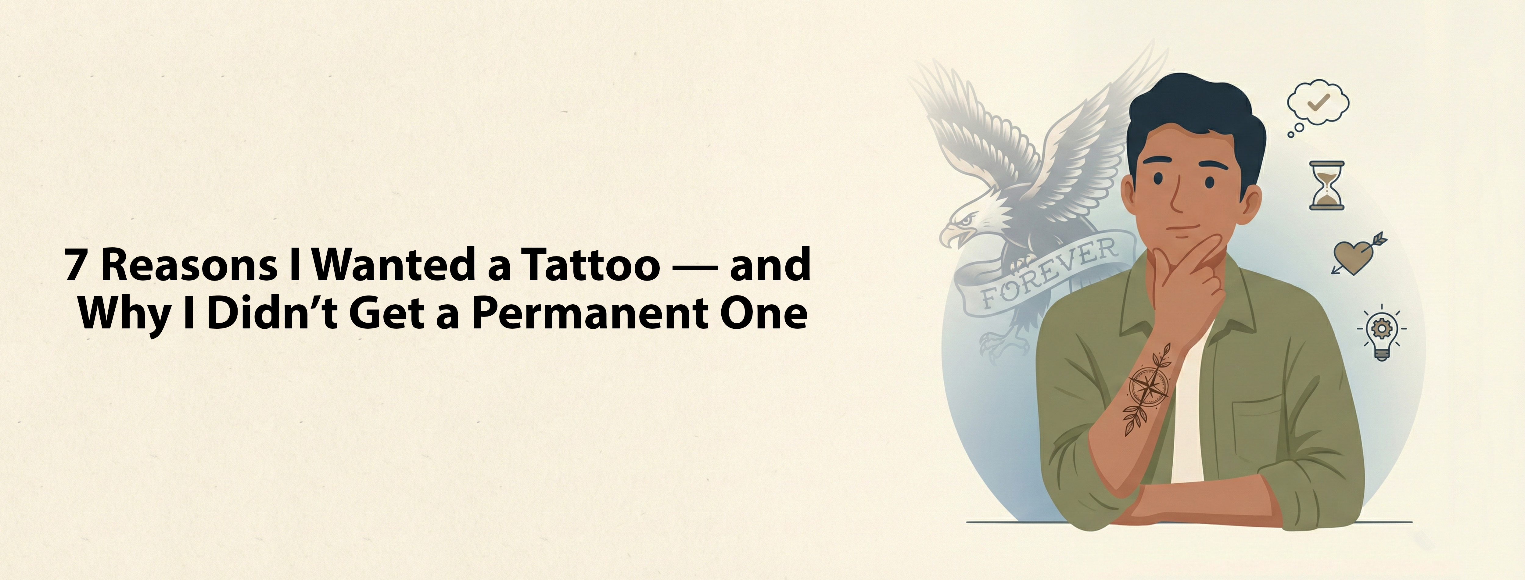 7 Reasons I Wanted a Tattoo — and Why I Didn’t Get a Permanent One