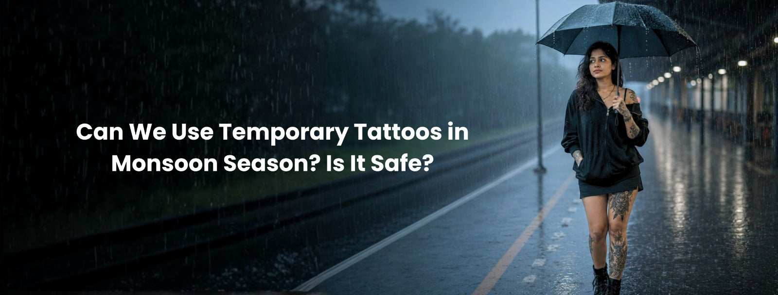 Can We Use Temporary Tattoos in Monsoon Season Is It Safe