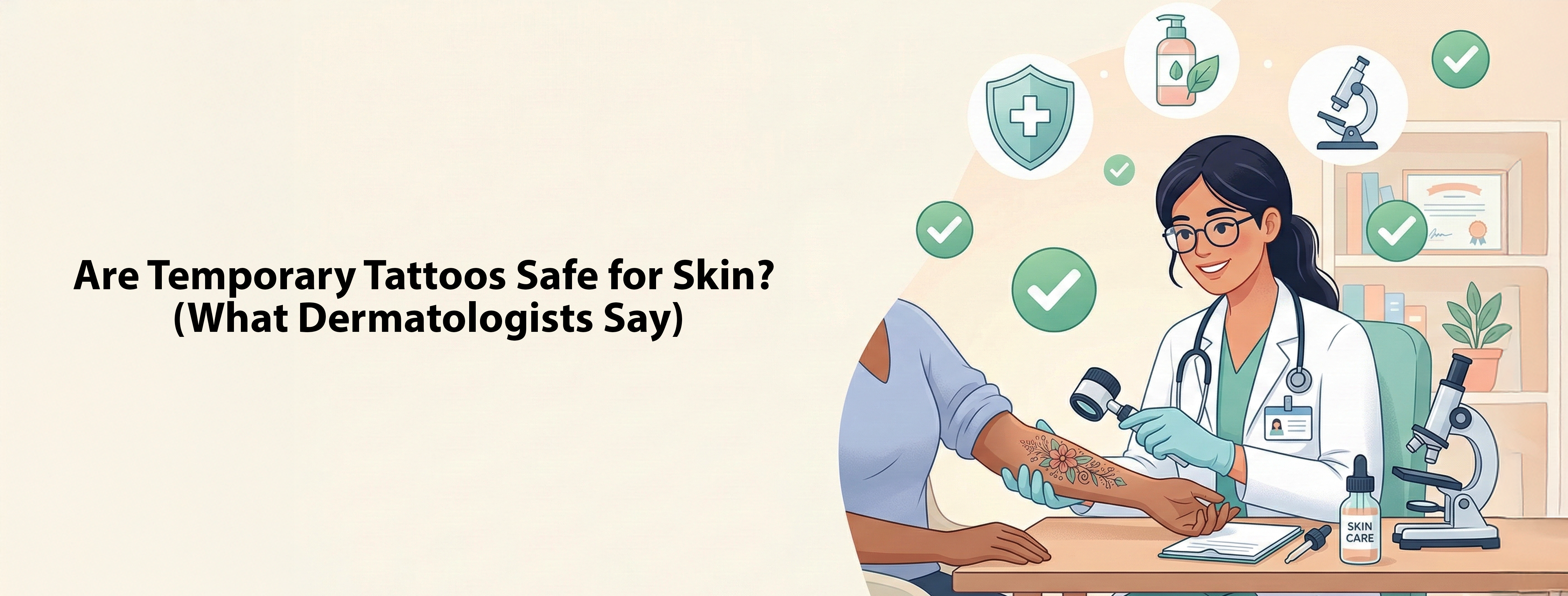 Are Temporary Tattoos Safe for Skin? (What Dermatologists Say)