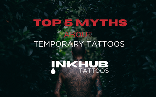 Top 5 Myths about Temporary Tattoos inkhub