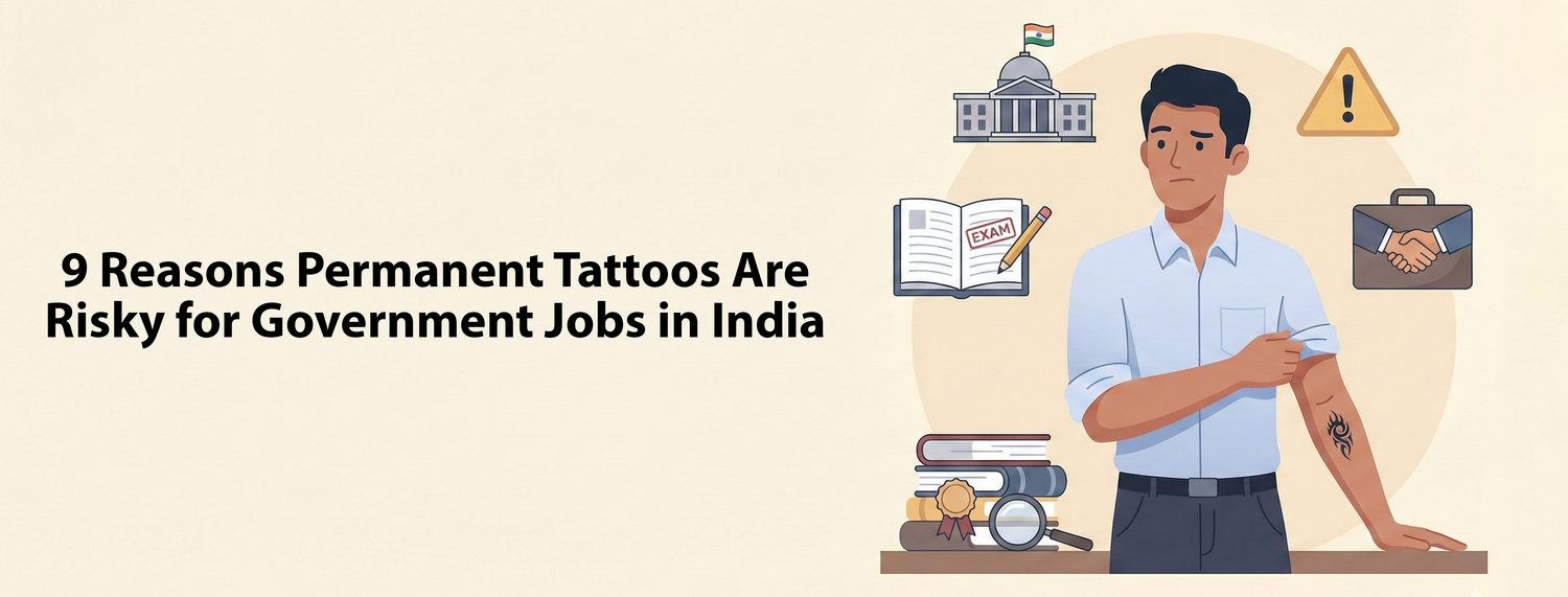 9 Reasons Permanent Tattoos Are Risky for Government Jobs in India (And the Safer Tattoo Alternative)