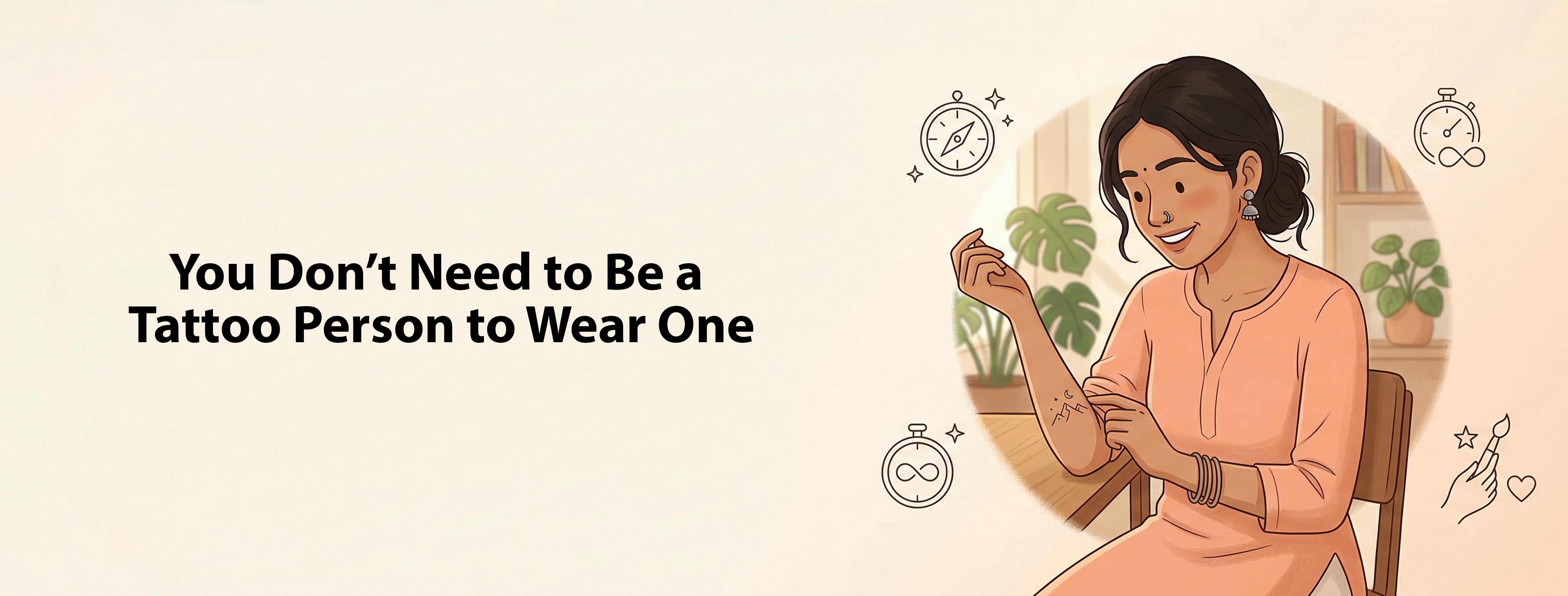 You Don’t Need to Be a Tattoo Person to Wear One