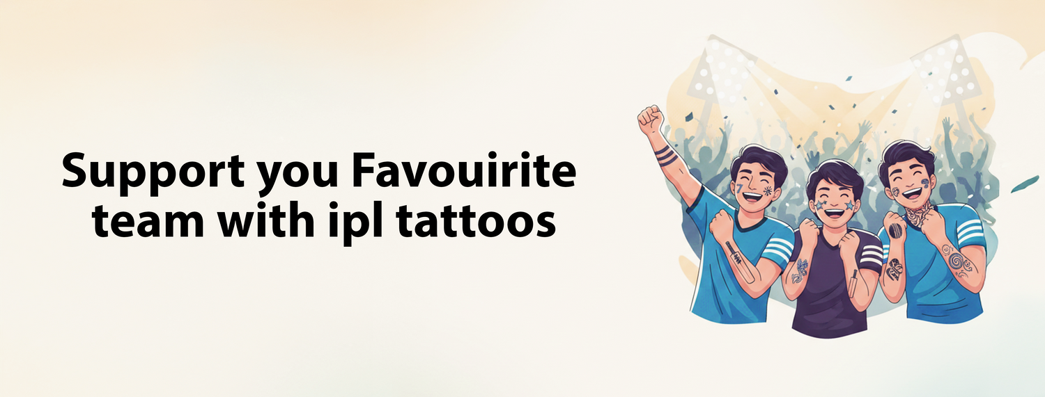 Support Your Favourite Team with IPL Tattoos ( 2026)