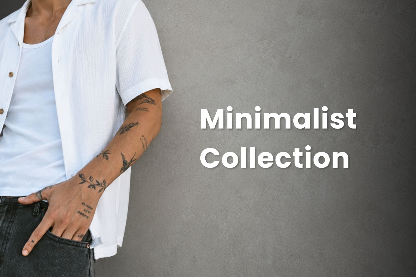 MINIMALIST COLLECTION