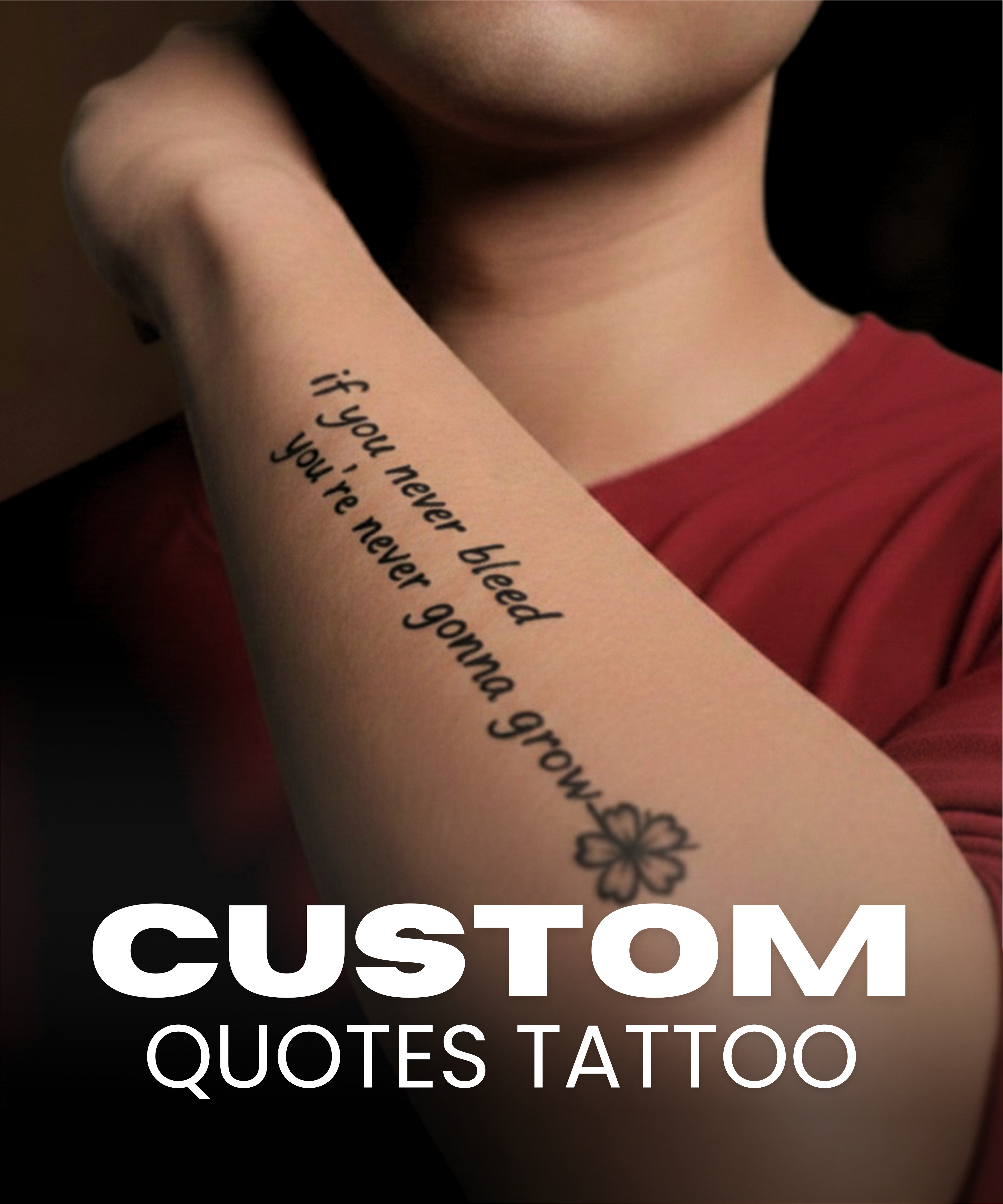 Custom Quotes Tattoos