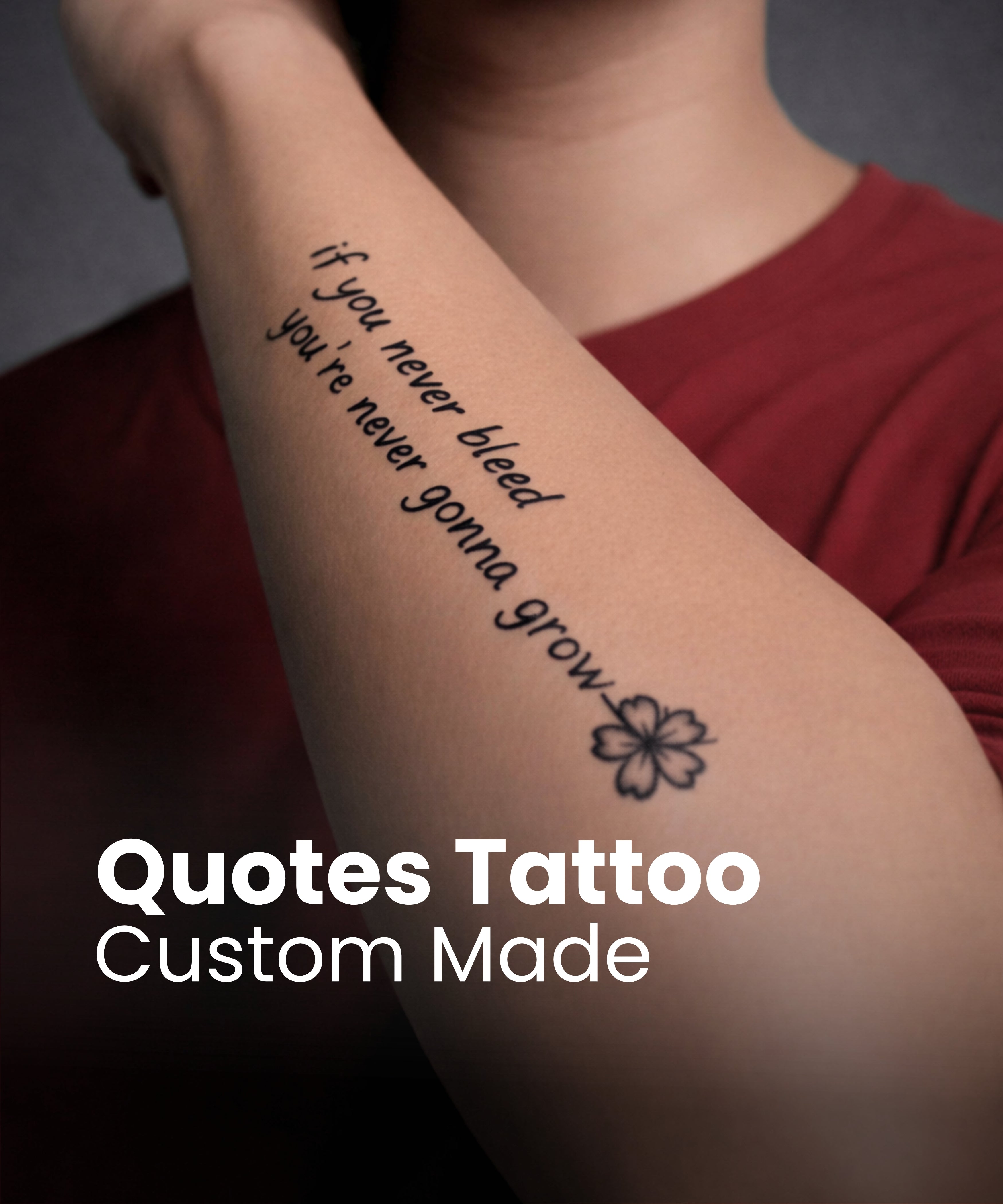 Custom Quotes Tattoos