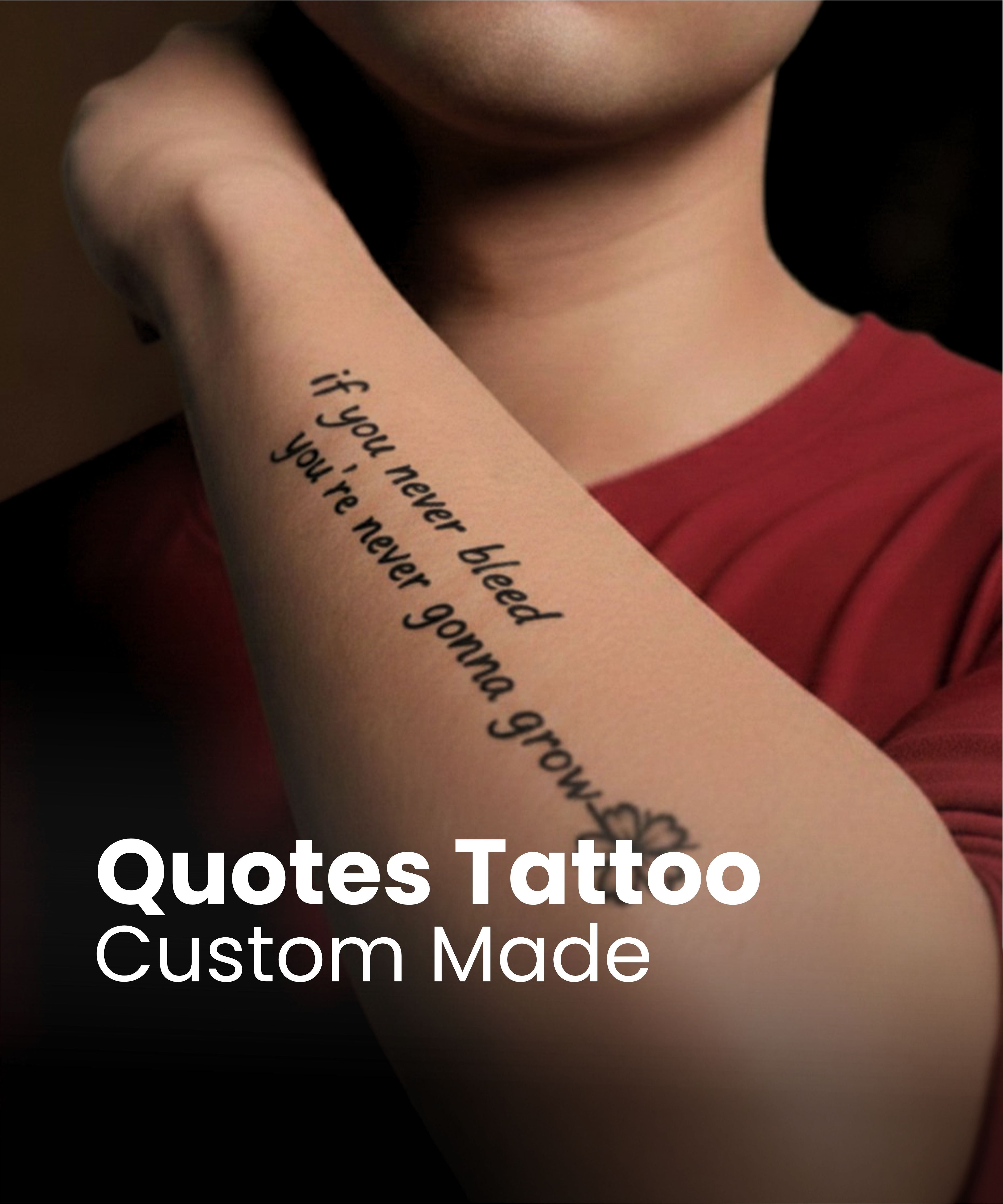 Custom Quotes Tattoos