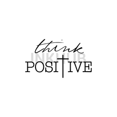 Think Positive Tattoo