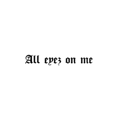 All eyes on me tattoos