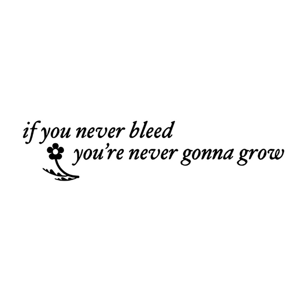 If you never bleed Tattoo 