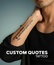 Custom Quotes Tattoos