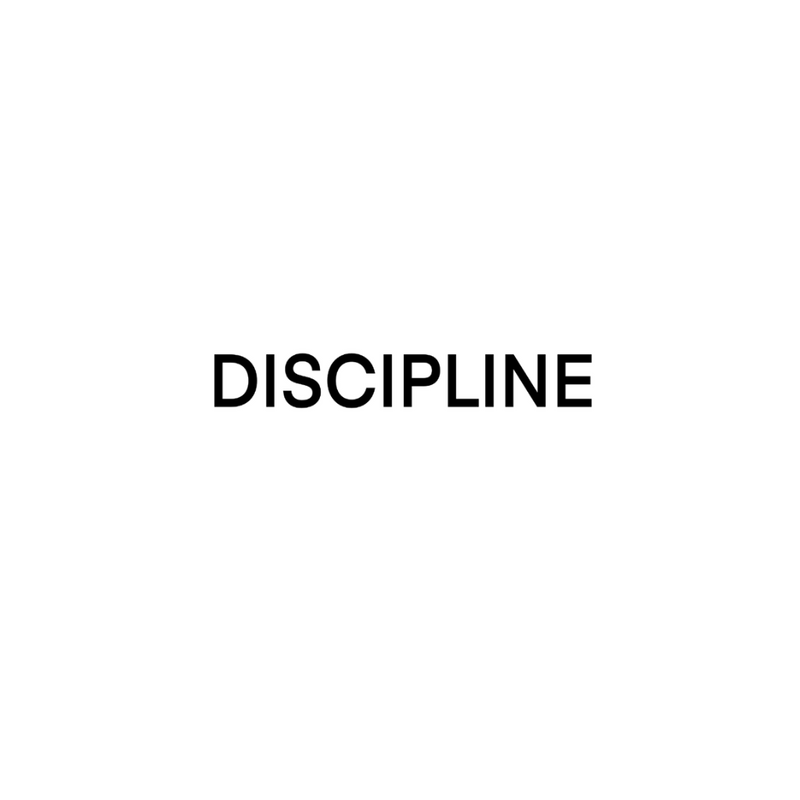 Discipline