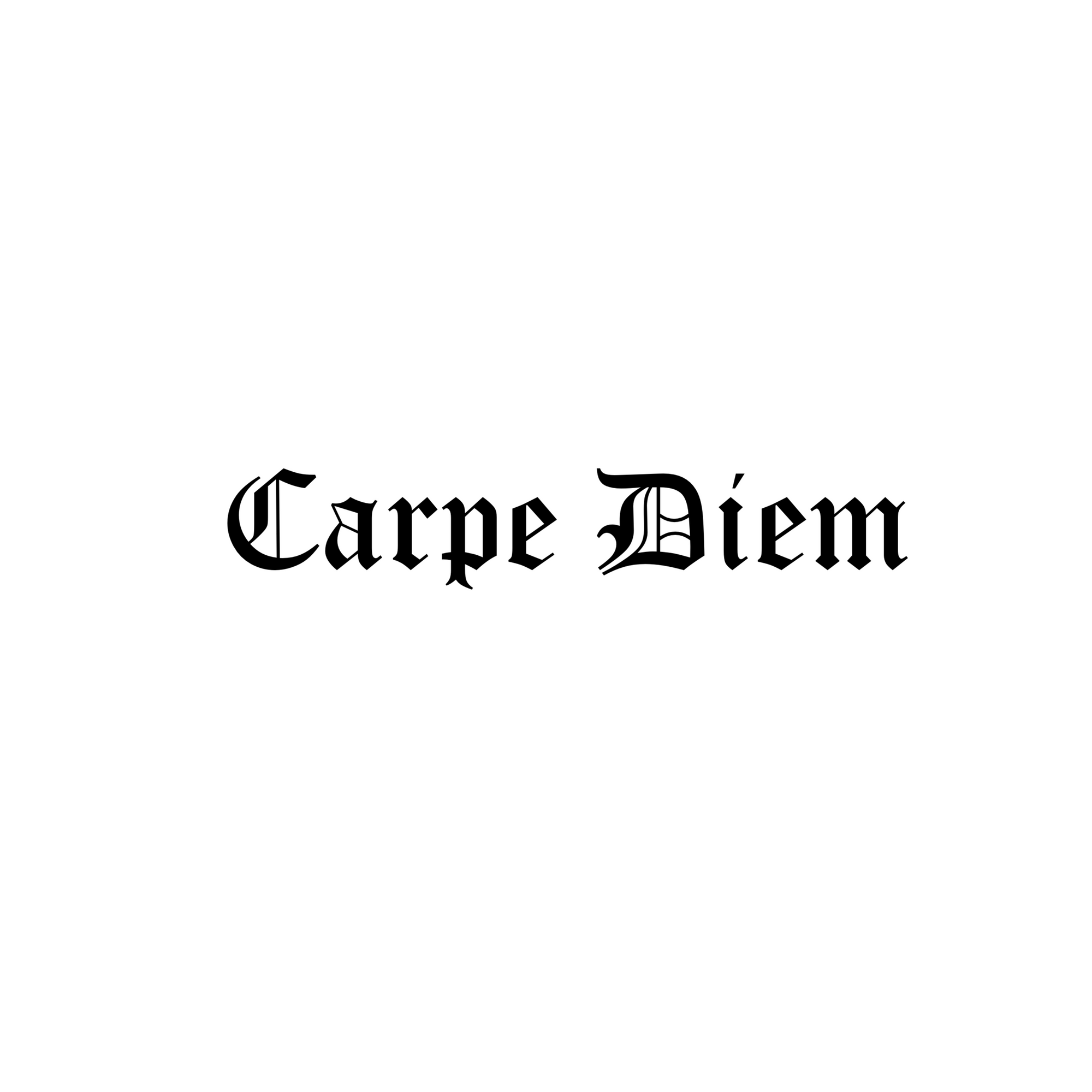 Carpe Diem